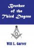 Brother of the Third Degree