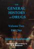GENERAL HISTORY OF DRUGS