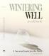 Wintering Well
