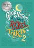 GOODNIGHT STORIES FOR REBEL GIRLS 2