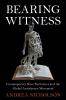Bearing Witness