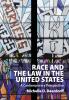 Race and the Law in the United States