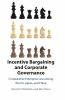 Incentive Bargaining and Corporate Governance