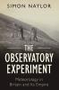 The Observatory Experiment