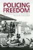 Policing Freedom