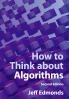 How to Think about Algorithms