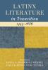 Latinx Literature in Transition 1444-1886: Volume 1