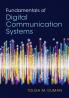 Fundamentals of Digital Communication Systems