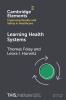 Learning Health Systems
