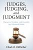 Judges Judging and Judgment