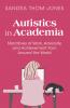 Autistics in Academia