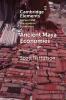 Ancient Maya Economies
