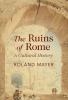 The Ruins of Rome
