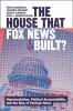 The House that Fox News Built?