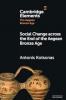 Social Change across the End of the Aegean Bronze Age