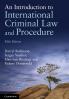 An Introduction to International Criminal Law and Procedure
