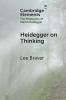 Heidegger on Thinking