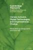 Climate Activism Digital Technologies and Organizational Change