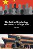 The Political Psychology of Citizens in Rising China