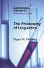 The Philosophy of Linguistics