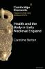 Health and the Body in Early Medieval England