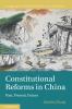 Constitutional Reforms in China