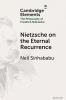 Nietzsche on the Eternal Recurrence