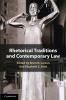 Rhetorical Traditions and Contemporary Law
