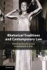 Rhetorical Traditions and Contemporary Law