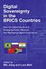 Digital Sovereignty in the BRICS Countries