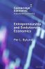Entrepreneurship and Evolutionary Economics