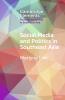 Social Media and Politics in Southeast Asia