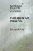Heidegger on Presence