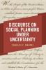Discourse on Social Planning under Uncertainty