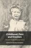 Childhood Pain and Emotion