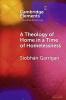 A Theology of Home in a Time of Homelessness