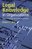 Legal Knowledge in Organizations