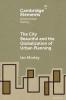 The City Beautiful and the Globalization of Urban Planning