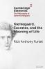 Kierkegaard Socrates and the Meaning of Life