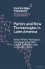 Parties and New Technologies in Latin America