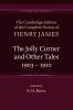 The Jolly Corner and Other Tales 1903â€“1910