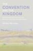 Convention and the Kingdom