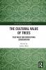 Cultural Value of Trees