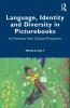 Language Identity and Diversity in Picturebooks