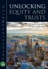 Unlocking Equity and Trusts
