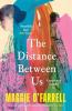 THE DISTANCE BETWEEN US (REISSUE)