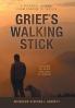 Grief's Walking Stick