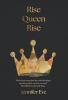 Rise Queen Rise