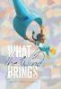 What the Wind Brings