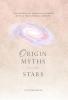Origin Myths of the Stars
